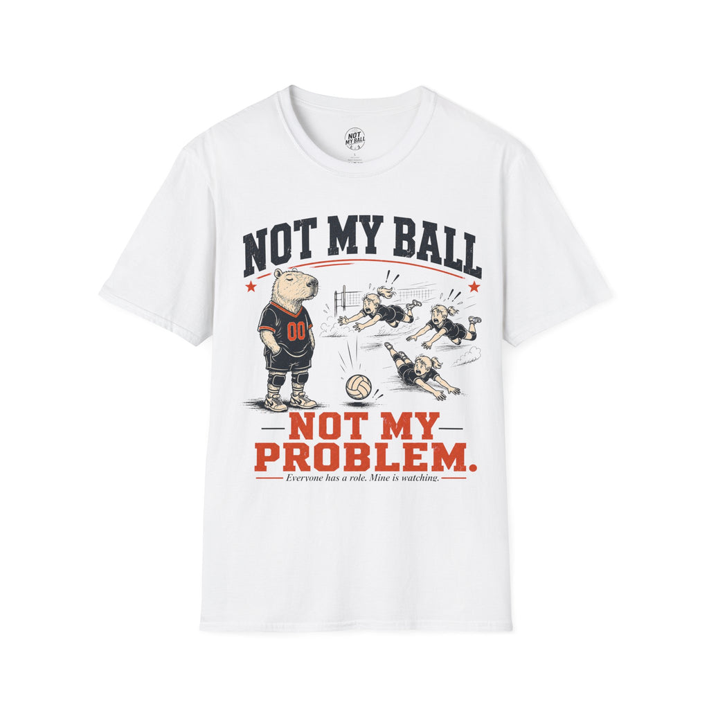 Not My Ball Volleyball T-Shirt