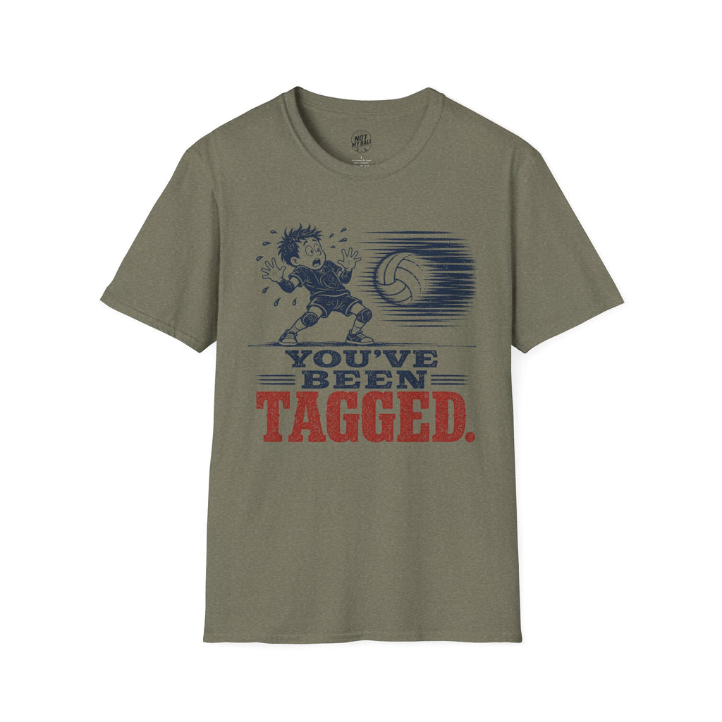 You've Been Tagged Volleyball T-Shirt