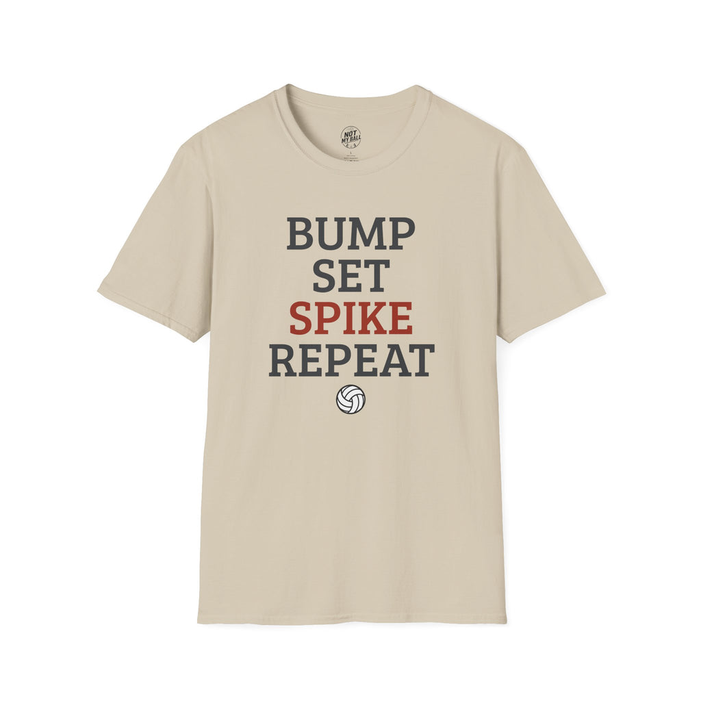 Bump Set Spike Repeat Volleyball T-Shirt