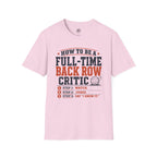 How to Be a Back Row Critic Volleyball T-Shirt