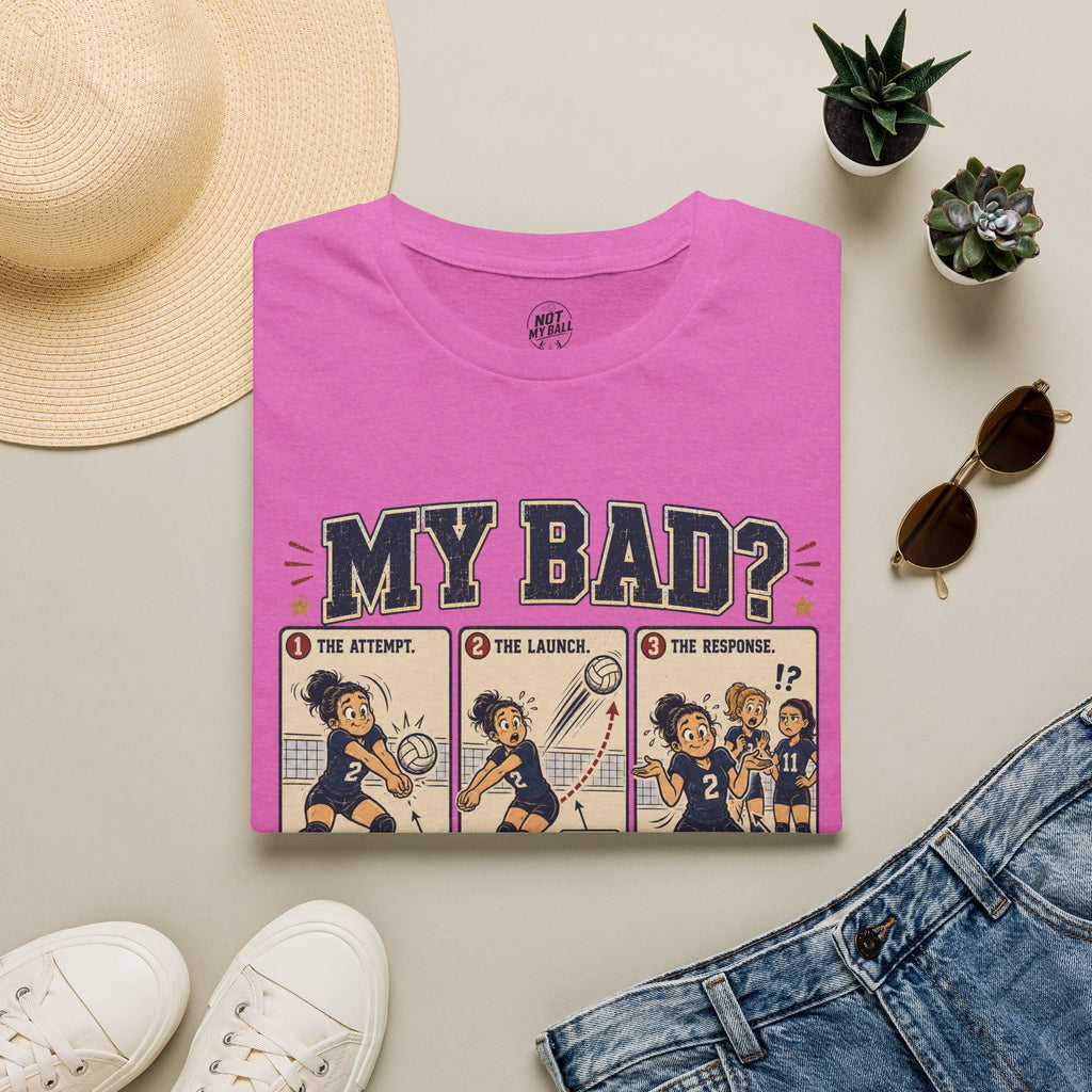 My Bad Debatable - Girls Volleyball T-Shirt