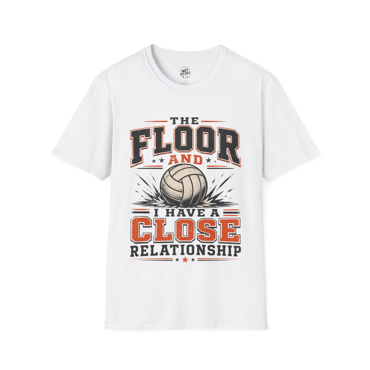 The Floor and I Volleyball T-Shirt