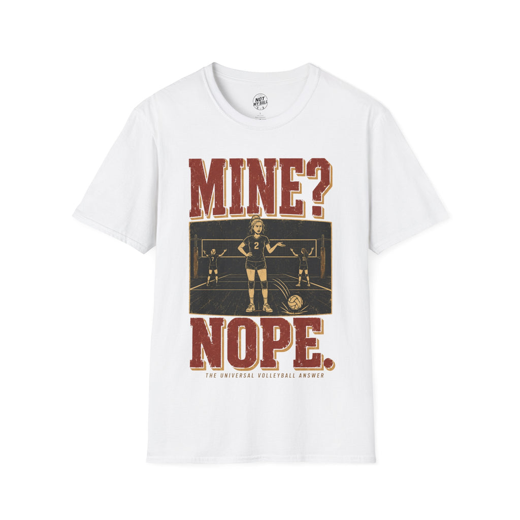 Mine Nope Volleyball T-Shirt