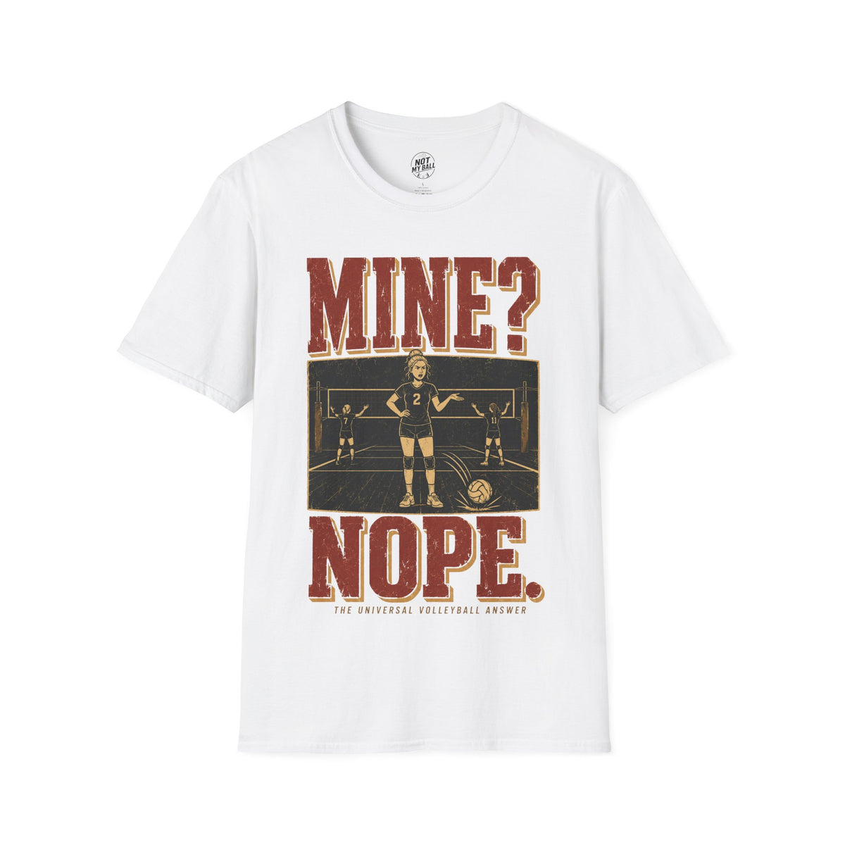 Mine Nope Volleyball T-Shirt
