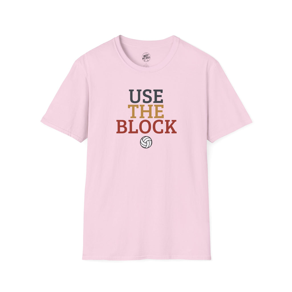 Use The Block Volleyball T-Shirt