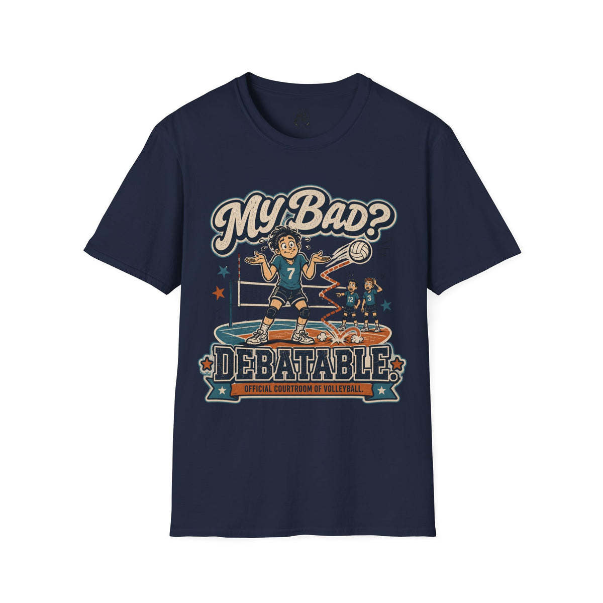 My Bad Debatable - Boys Volleyball T-Shirt