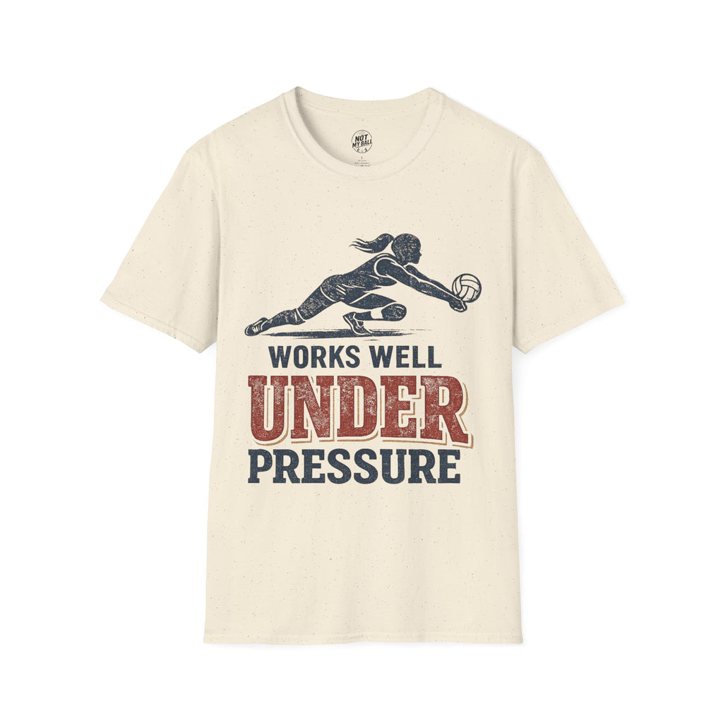 Under Pressure Volleyball T-Shirt