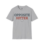 Opposite Hitter Volleyball T-Shirt