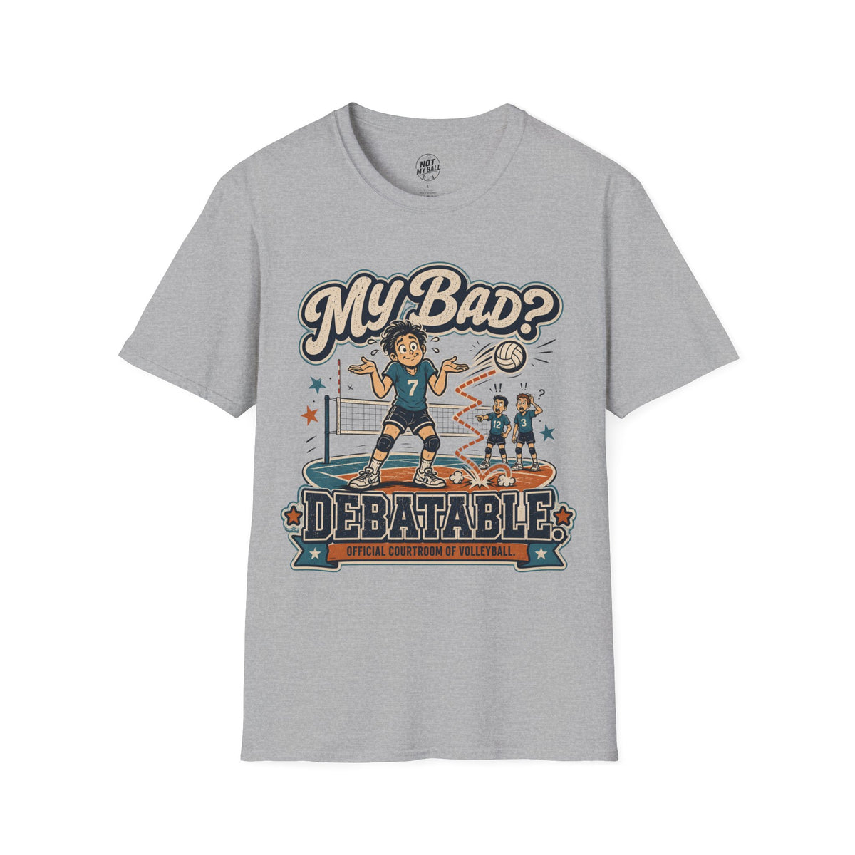 My Bad Debatable - Boys Volleyball T-Shirt