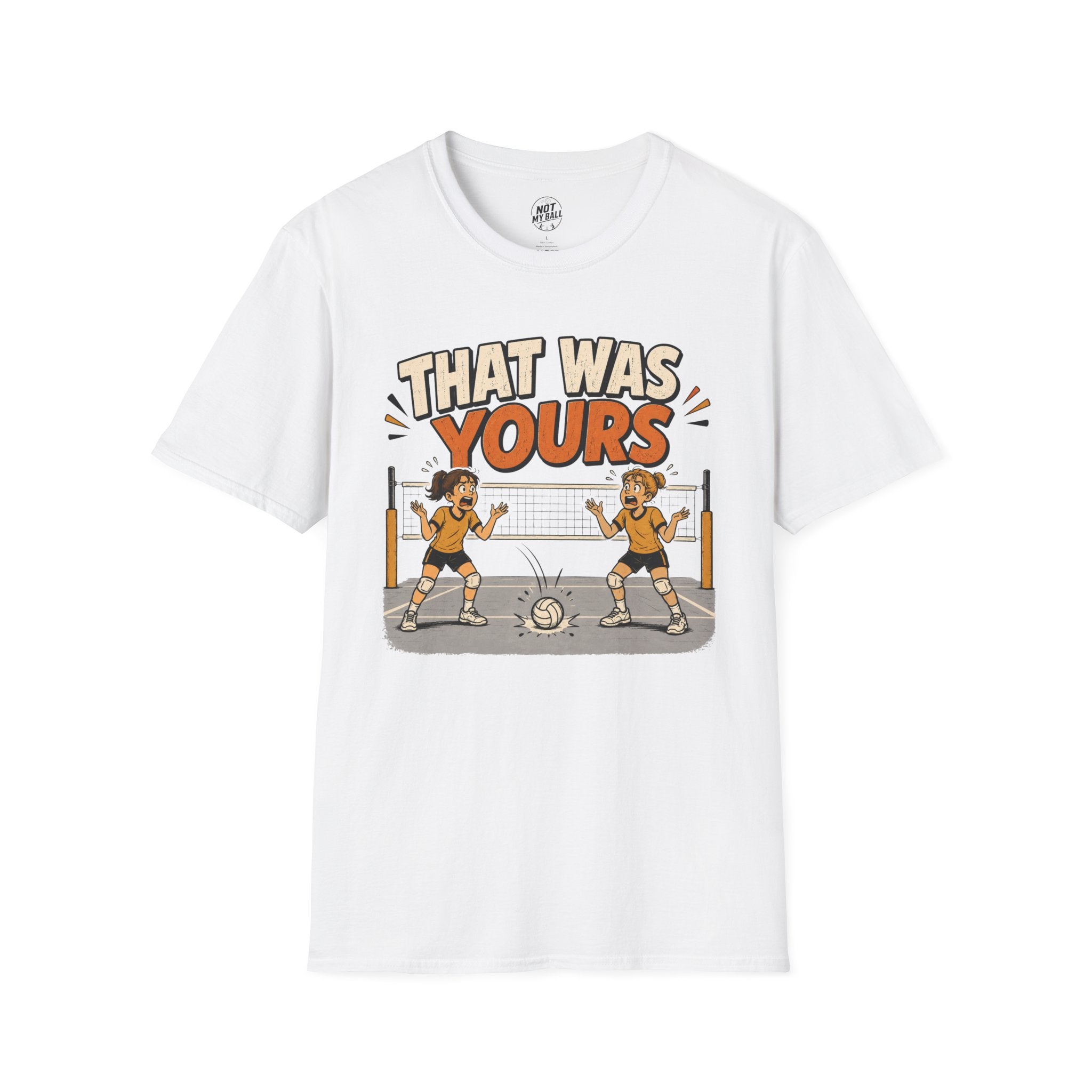 That Was Yours - Girls Volleyball T-Shirt