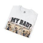 My Bad Debatable - Girls Volleyball T-Shirt