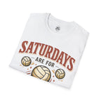 Saturdays Are For Volleyball T-Shirt