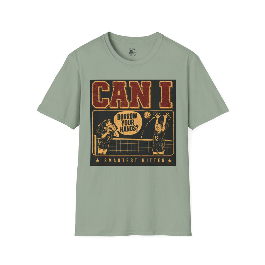 Can I Borrow Your Hands Volleyball T-Shirt