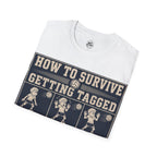 How To Survive Tagged Volleyball T-Shirt