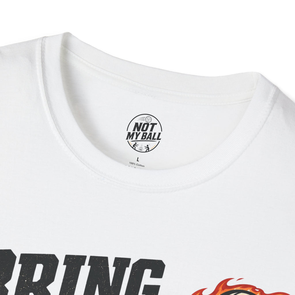 I Bring The Heat - Girl Volleyball T-Shirt