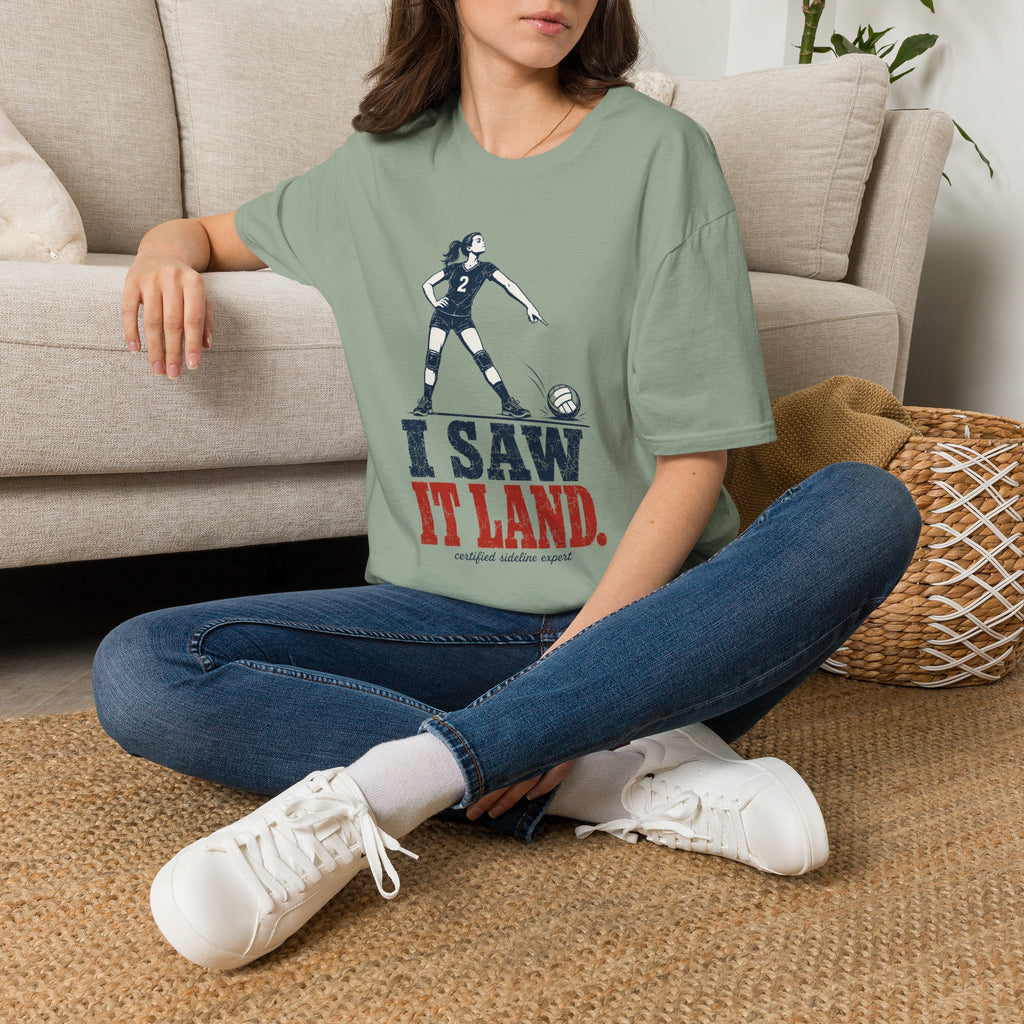 I Saw It Land Volleyball T-Shirt