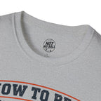 How to Be a Back Row Critic Volleyball T-Shirt