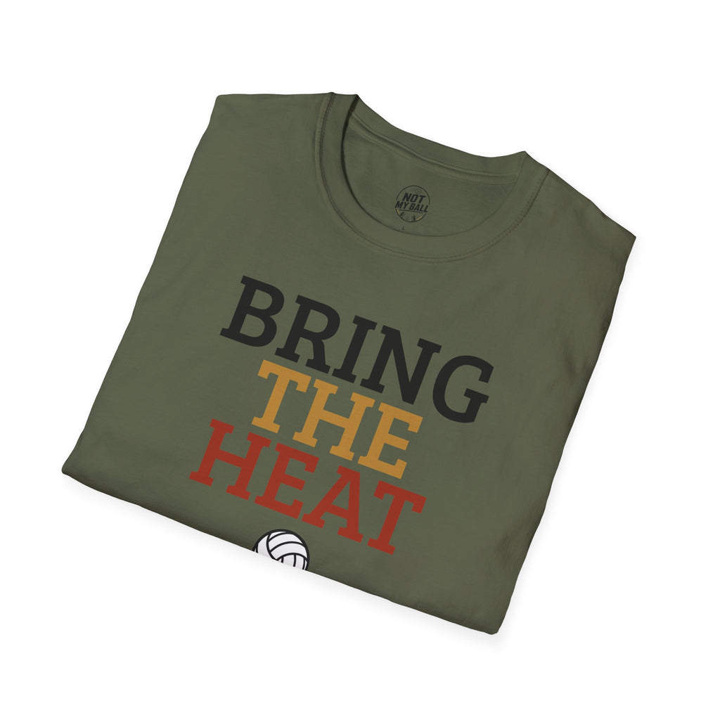 Bring The Heat Volleyball T-Shirt
