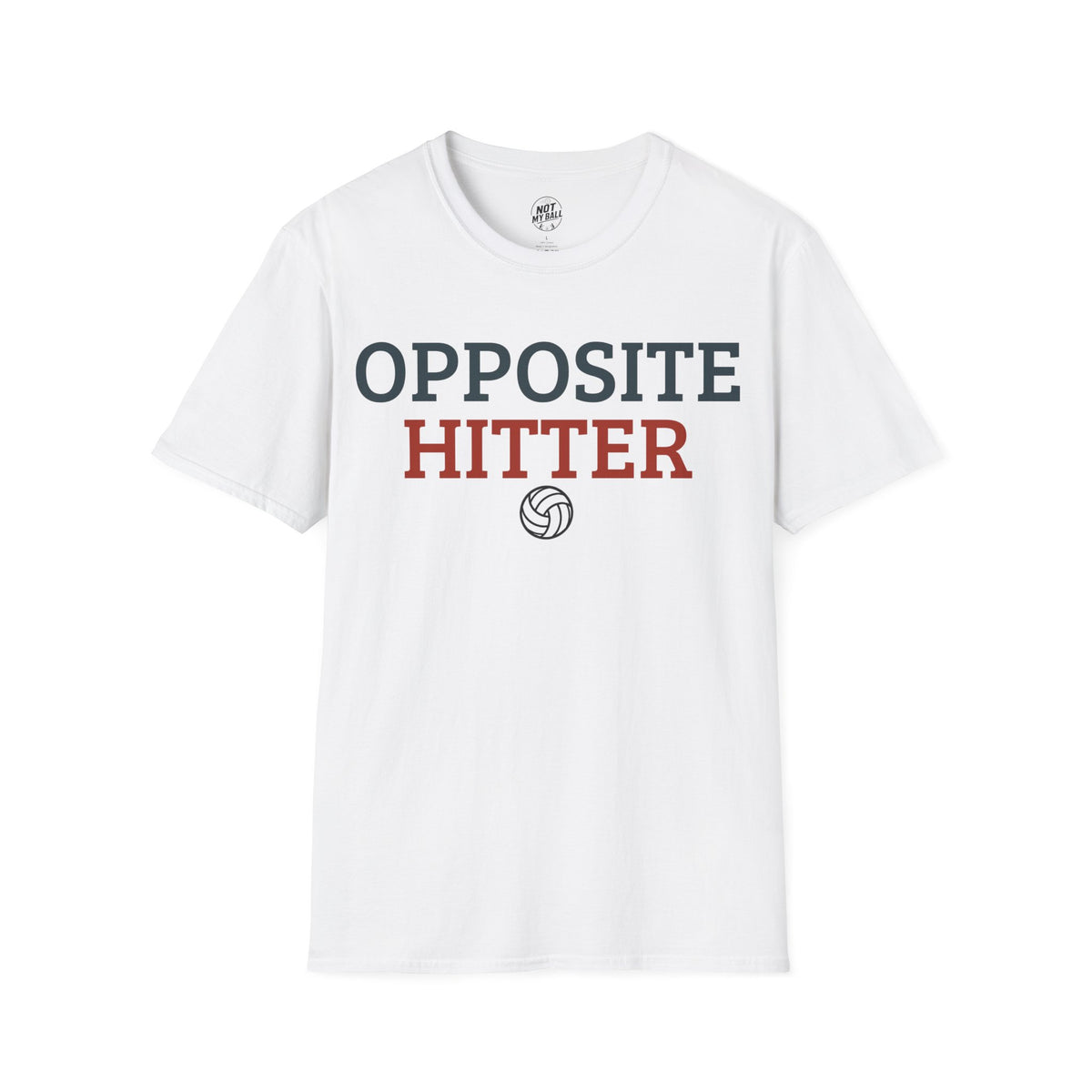 Opposite Hitter Volleyball T-Shirt