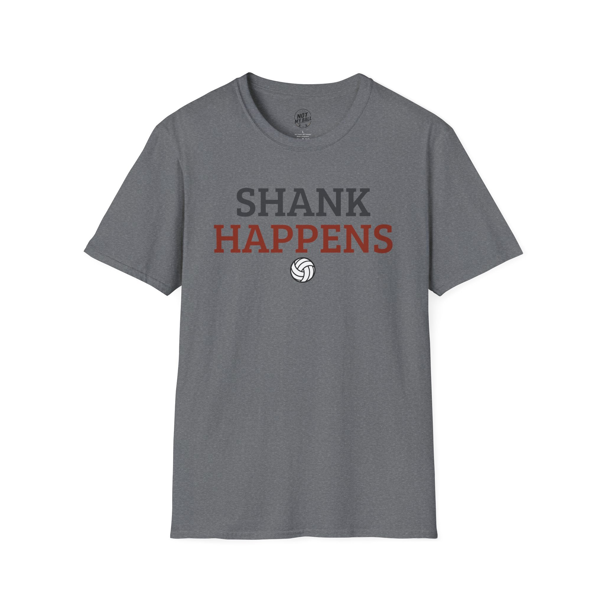 Shank Happens Volleyball T-Shirt