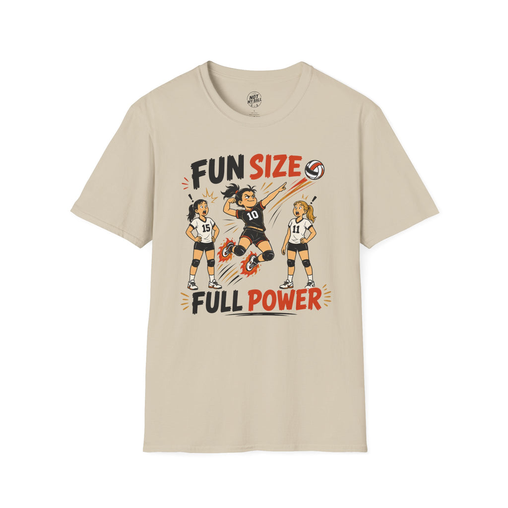 Fun Size Full Power Volleyball T-Shirt