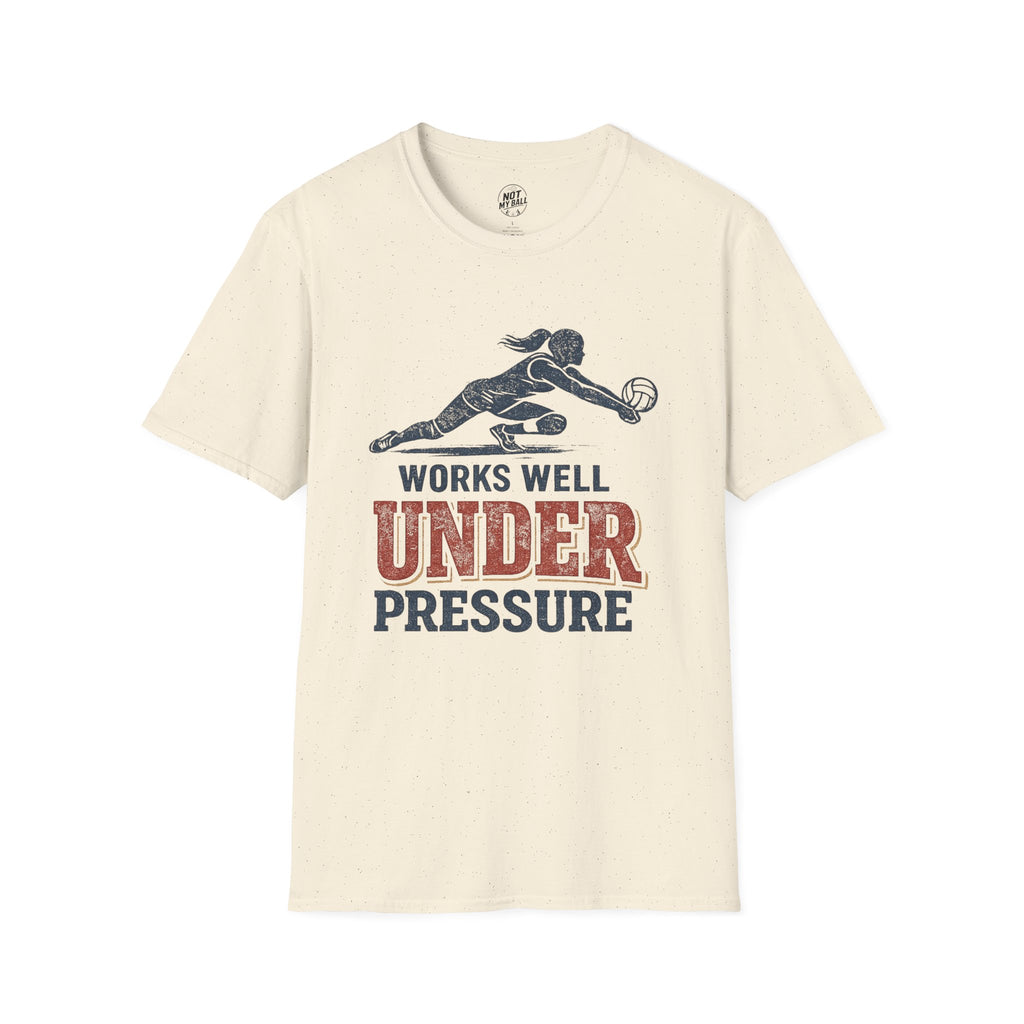 Under Pressure Volleyball T-Shirt