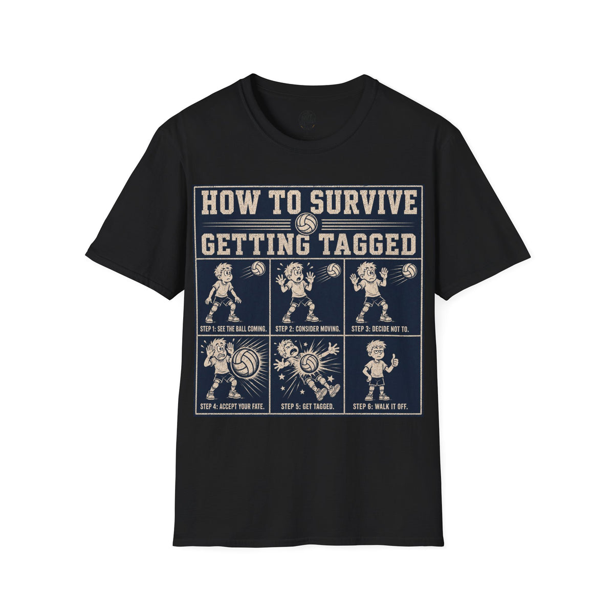 How To Survive Tagged Volleyball T-Shirt