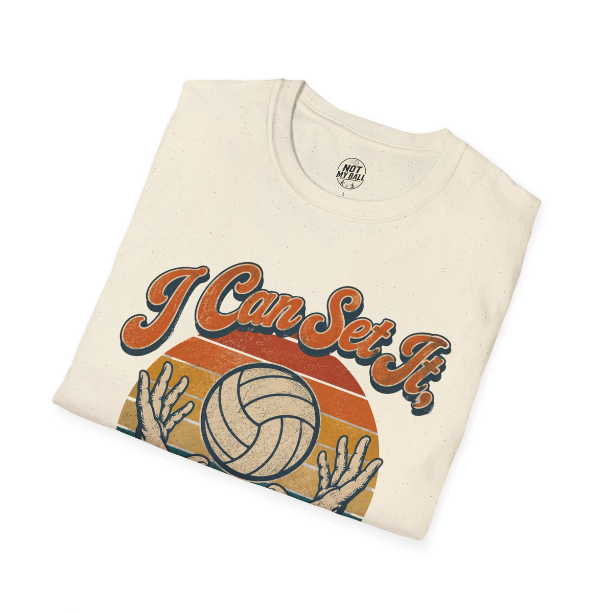 I Can Set It Volleyball T-Shirt
