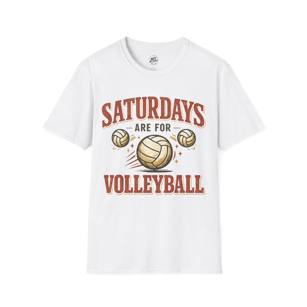 Saturdays Are For Volleyball T-Shirt