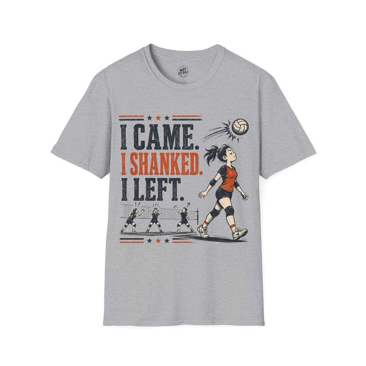 I Came Shanked Left Volleyball T-Shirt