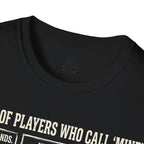 Types of Players Who Call Mine Volleyball T-Shirt
