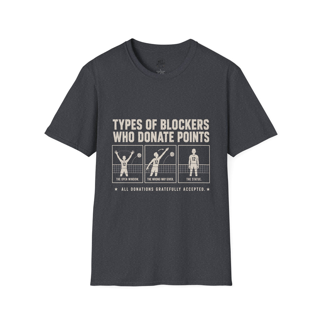 Types Of Blockers Volleyball T-Shirt