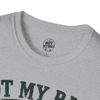 Not My Ball Volleyball T-Shirt