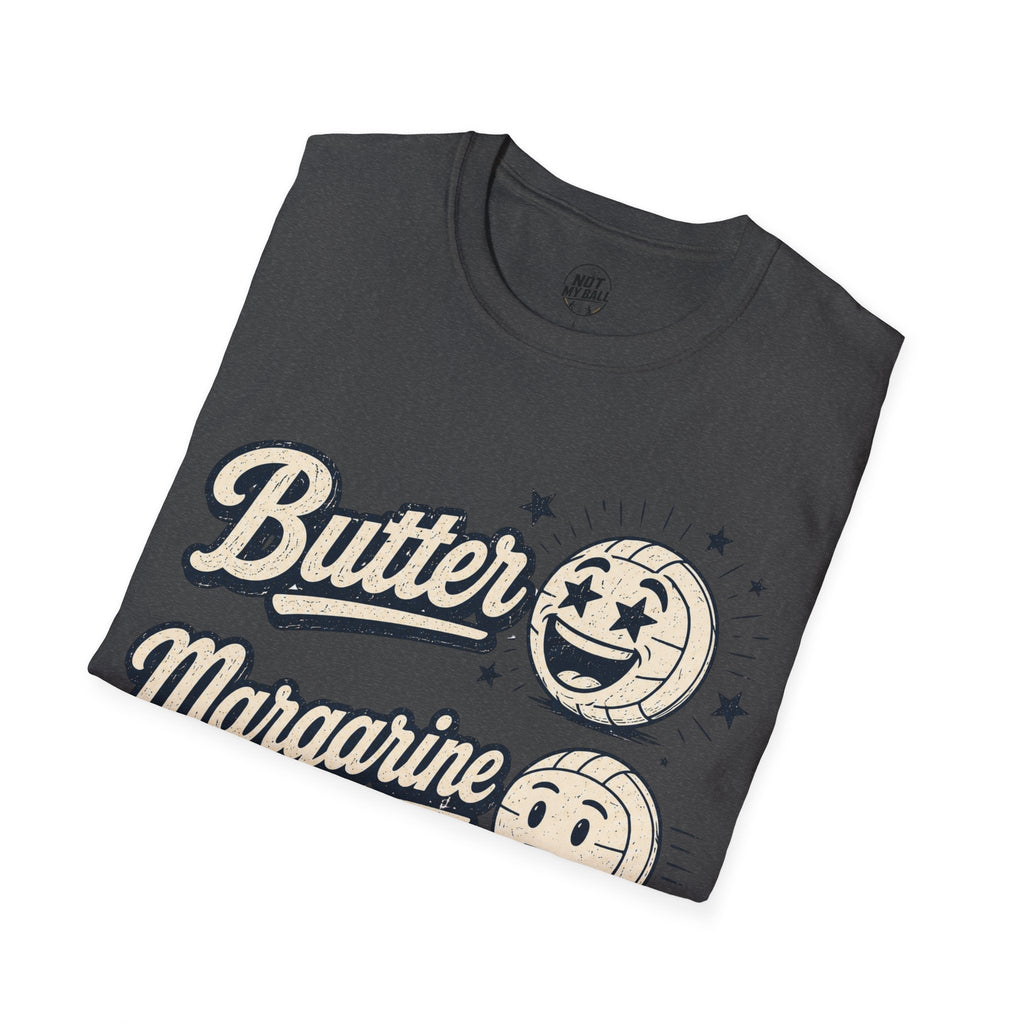 Butter Margarine Chowder Volleyball T-Shirt