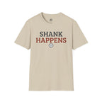 Shank Happens Volleyball T-Shirt