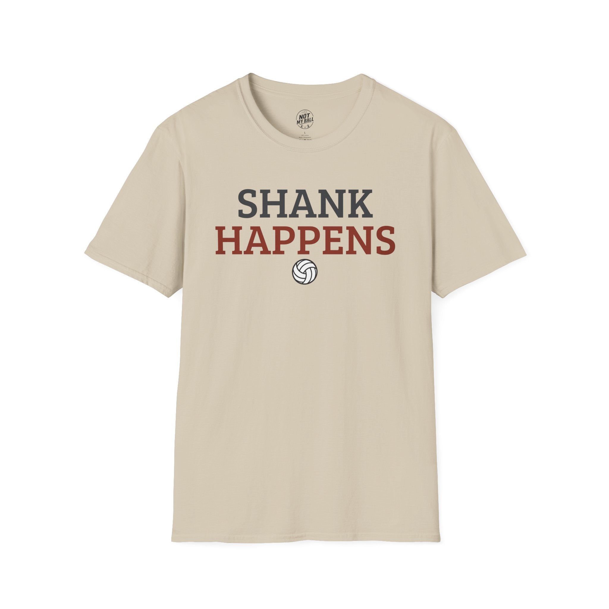Shank Happens Volleyball T-Shirt