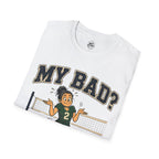 My Bad Debatable - Girls 2 Volleyball T-Shirt