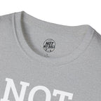 Not My Ball Volleyball T-Shirt