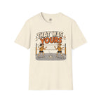 That Was Yours - Girls Volleyball T-Shirt