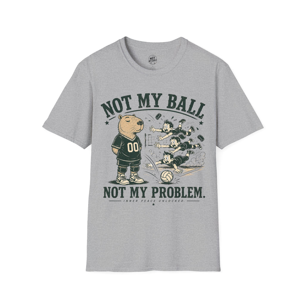 Not My Ball Volleyball T-Shirt