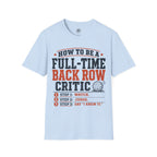 How to Be a Back Row Critic Volleyball T-Shirt