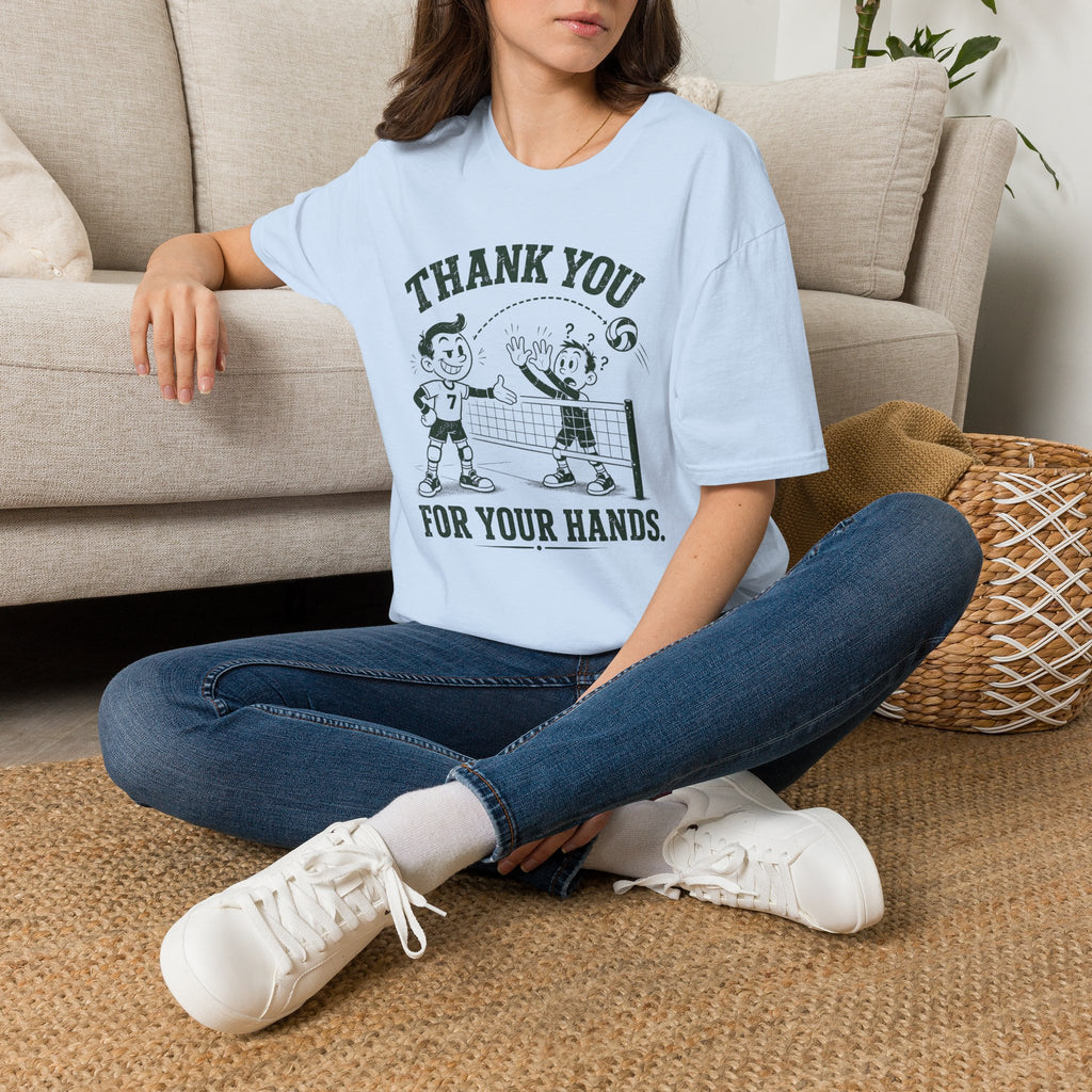 Thank You For Your Hands Volleyball T-Shirt