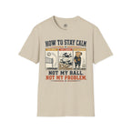 How To Stay Calm Volleyball T-Shirt