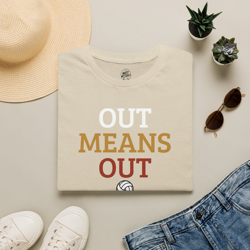 Out Means Out Volleyball T-Shirt