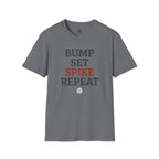 Bump Set Spike Repeat Volleyball T-Shirt