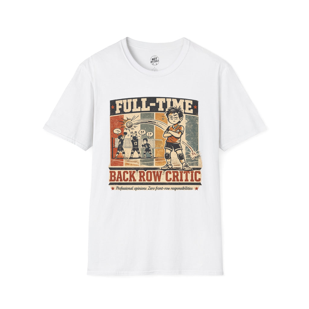 Back Row Critic Volleyball T-Shirt