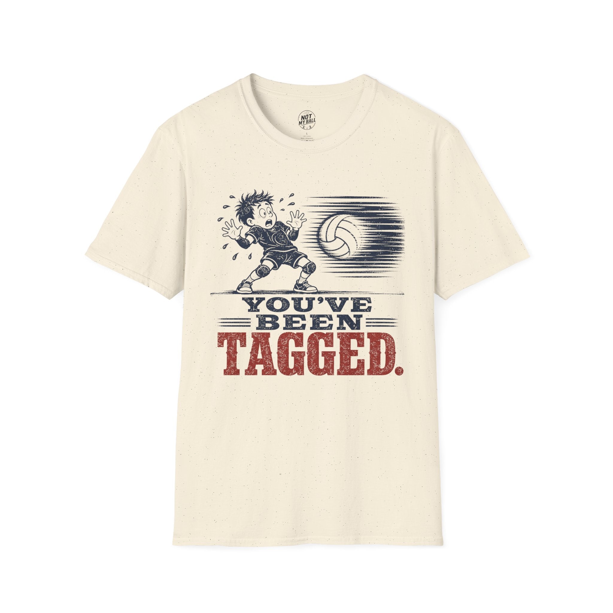 You've Been Tagged Volleyball T-Shirt