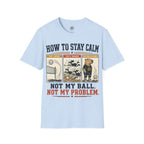 How To Stay Calm Volleyball T-Shirt
