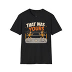 That Was Yours - Girls Volleyball T-Shirt