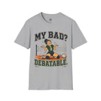 My Bad Debatable - Girls 2 Volleyball T-Shirt